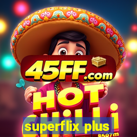 superflix plus